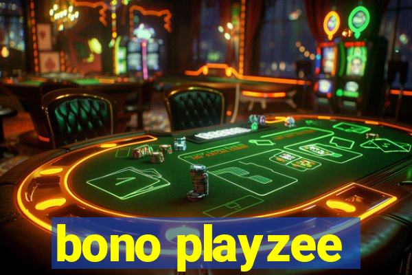 bono playzee